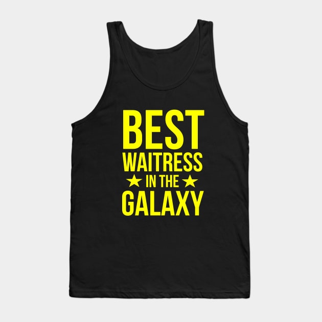 Best waitress in the galaxy Tank Top by cypryanus